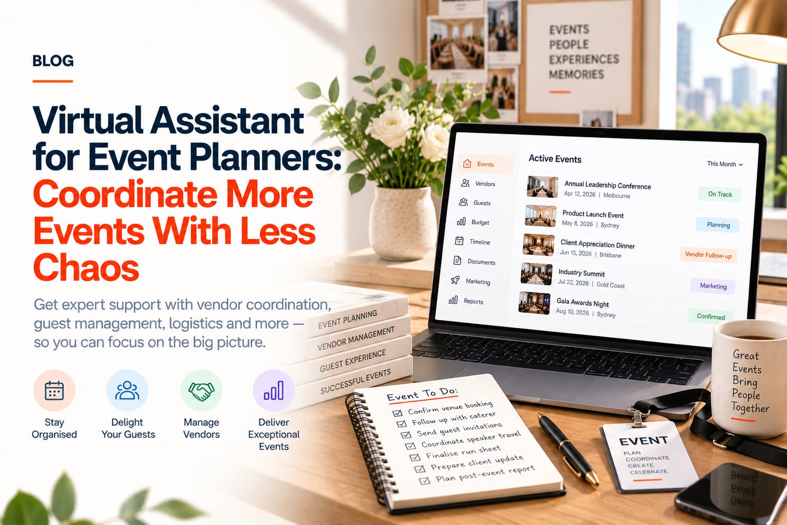 Virtual Assistant for Event Planners: Coordinate More Events With Less Chaos